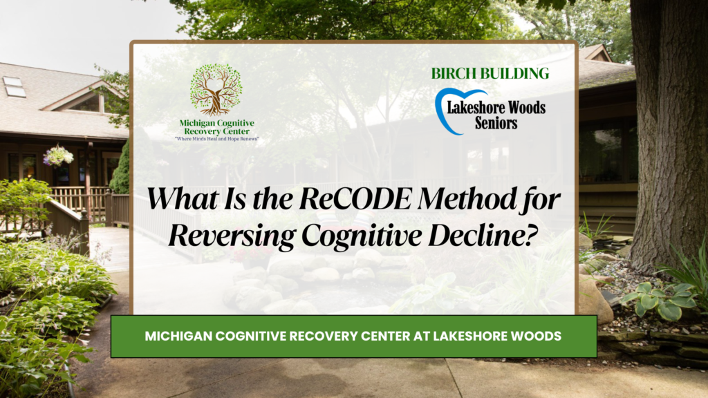 What Is the ReCODE Method for Reversing Cognitive Decline?