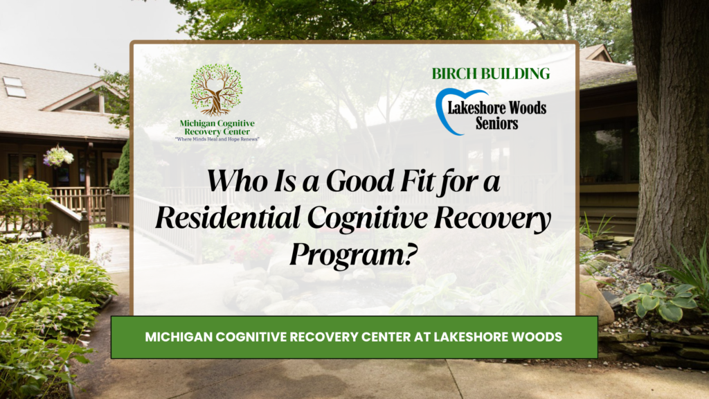residential cognitive recovery